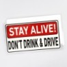 PegatinasPegatina de advertencia - ¡Mantente vivo! No beba y conduzca